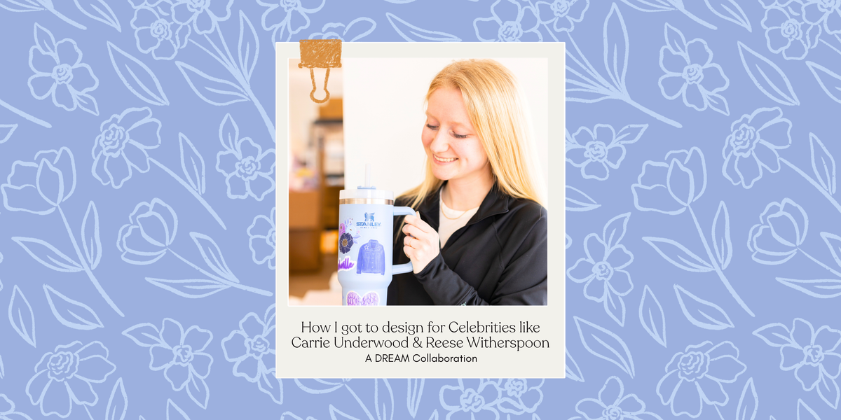 A DREAM Collaboration: How I got to design for Celebrities like Carrie Underwood & Reese Witherspoon