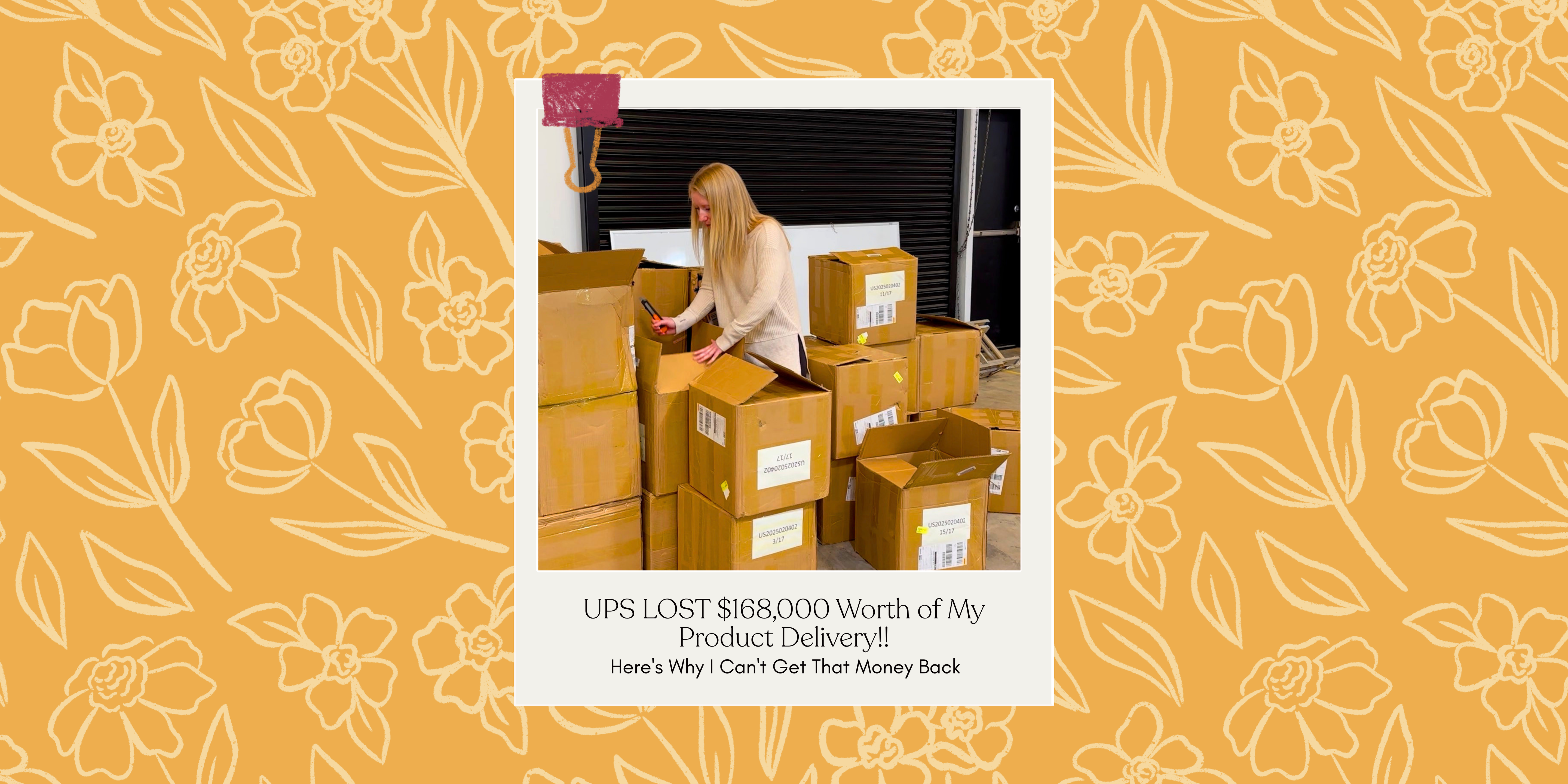 UPS LOST $168,000 Worth of My Product Delivery!! Here's Why I Can't Get That Money Back - Any Ideas?
