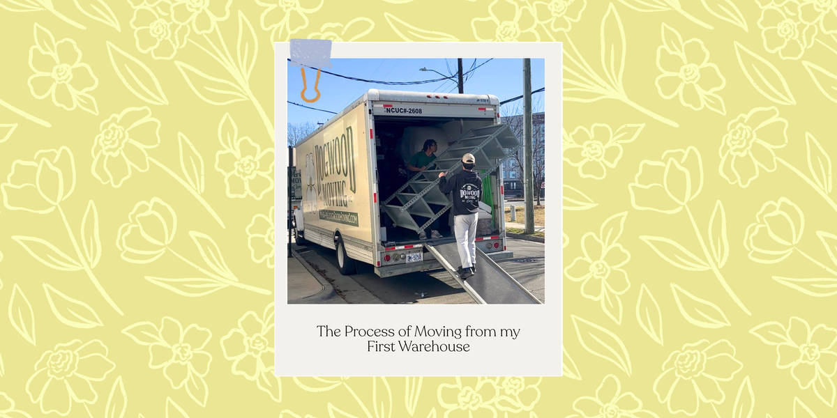 The Process Of Moving From My First Warehouse
