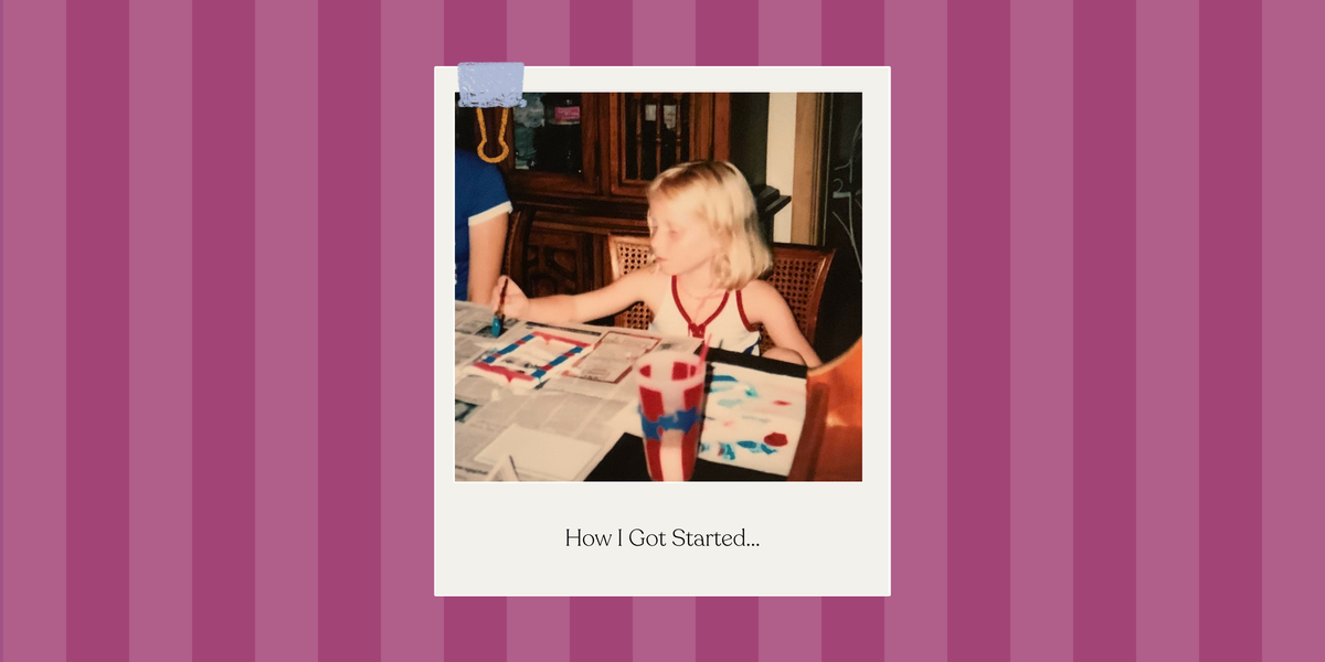 How I Got Started