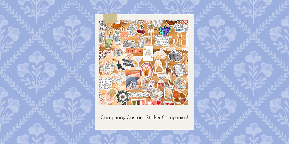 Comparing Custom Sticker Companies