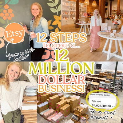 12 Steps to Grow a $12 Million Business!! How I Turned My Etsy Side Hustle Into a Recognizable Brand