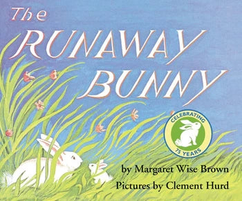 The Runaway Bunny: Margaret Wise Brown