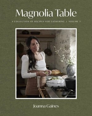 Magnolia Table, Volume 3: Joanna Gaines