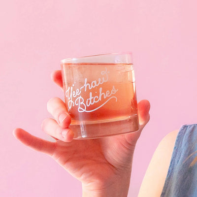 Yeehaw Bitches Rocks Glass