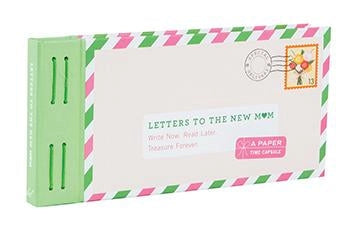 Letters To The New Mom